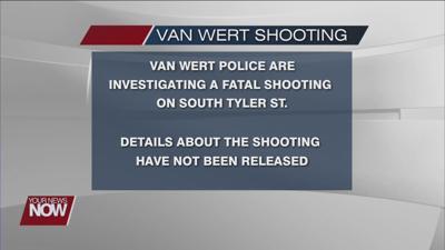 Van Wert PD investigate Sunday fatal shooting