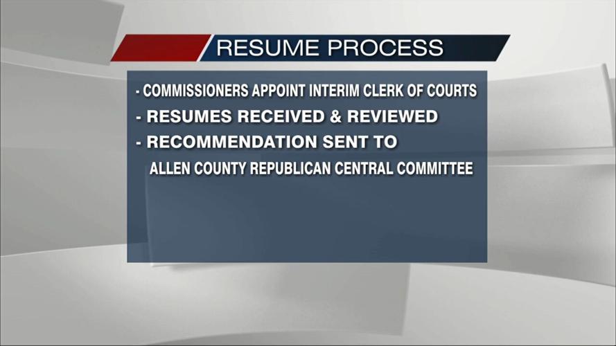 The search for a new Allen County Clerk of Courts is underway News