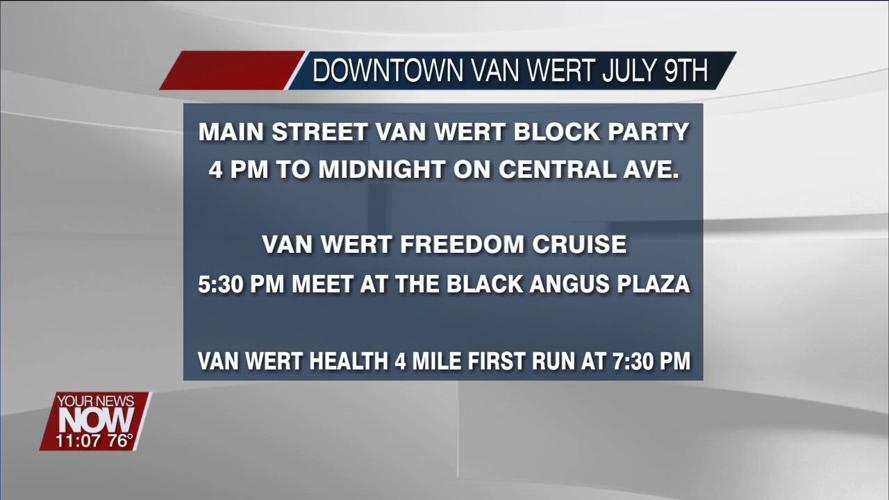 Downtown Van Wert is the place to be the night of July 9th