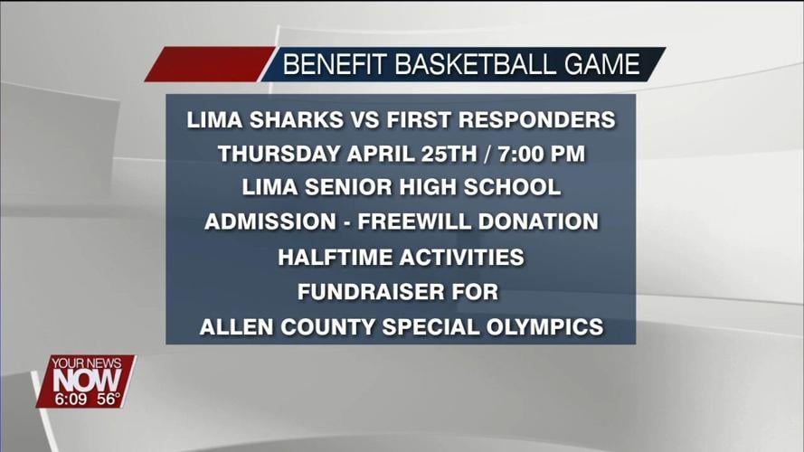 Local first responders will take on Lima Sharks in a benefit basketball game on April 25th
