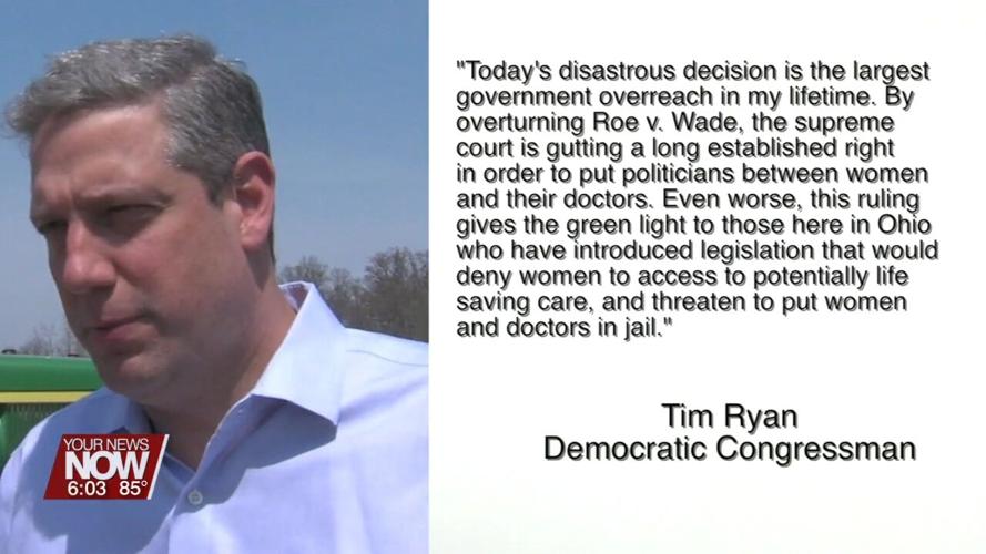Ohio political leaders react to Roe V. Wade overturn by the United States Supreme Court