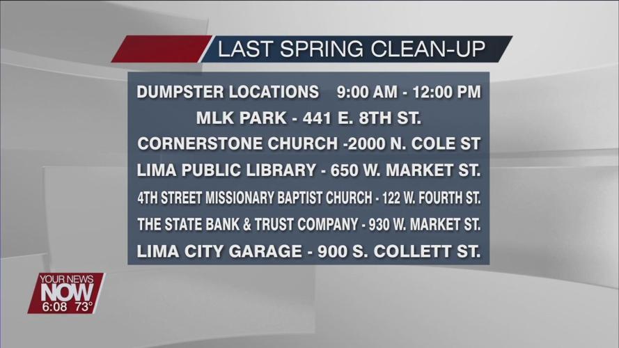 The last Lima Mayor's Spring Clean-Up Day is June 11th