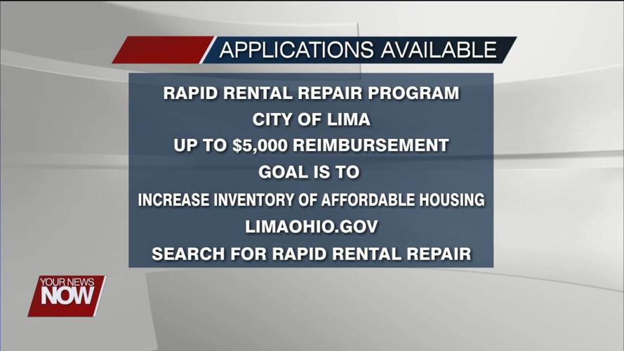 Applications are now being accepted for the City of Lima's Rapid Rental Repair program