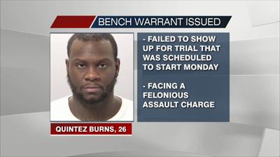 Bench warrant issued for Quintez Burns after he fails to appear for trial