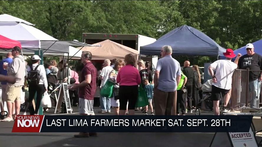 Final Lima Farmers Market of 2024 set for September 28th