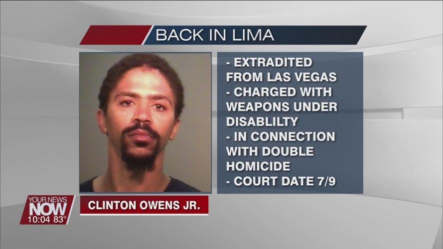Clinton Owens Jr. back in Lima facing charges in connection with Sanders double murder