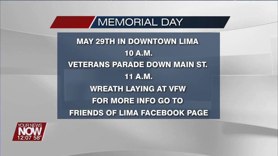 Friends of Lima is inviting the community out for the exciting return of Lima's Memorial Day Parade