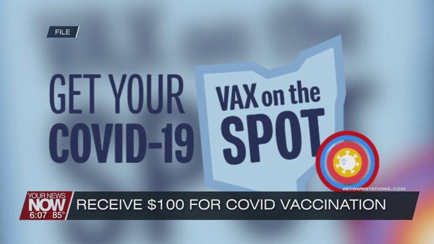"Vax on the Spot" program offers $100 to get COVID-19 vaccine