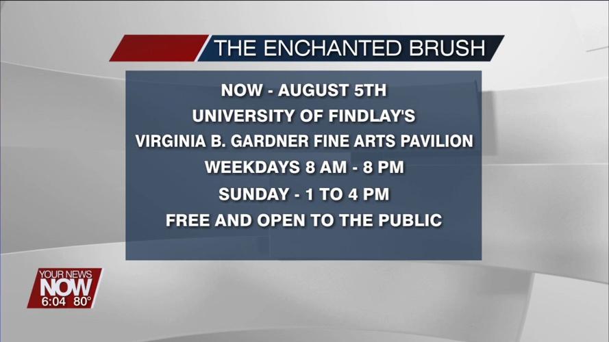 The Enchanted Brush brings imaginative works of art to Univ. of Findlay