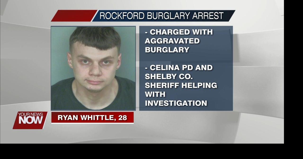 Rockford police arrest Minster man on aggravated burglary charge News