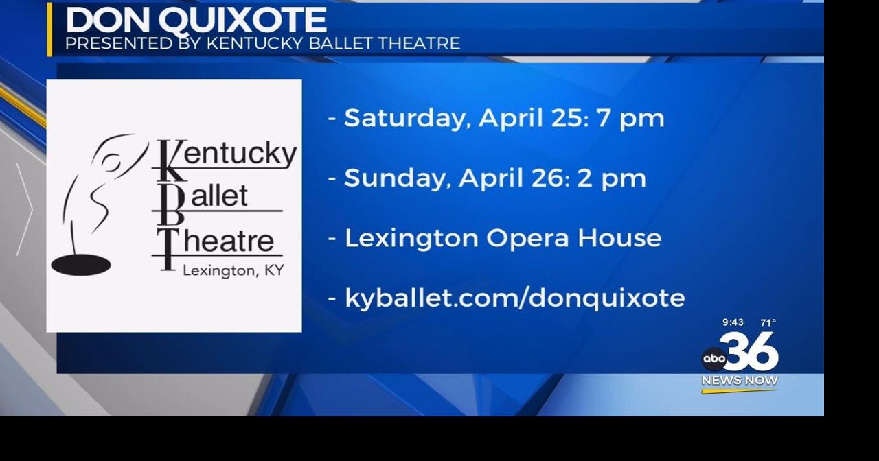 The Kentucky Ballet Theatre is proud to present Don Quixote | Features ...