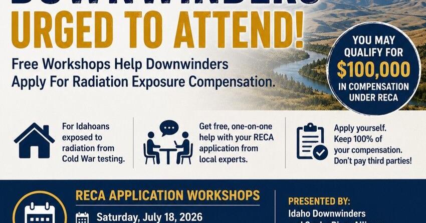 Free workshop July 18 to help Idaho downwinders apply for federal compensation