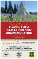 Traditional place name and Camas in Bloom Ceremony scheduled for this weekend