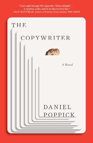 "The Copywriter: A Novel," by Daniel Poppick.