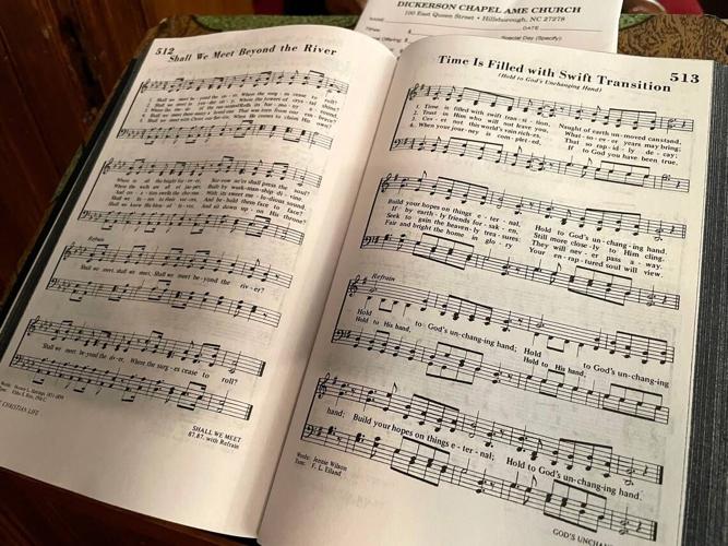 Services at Dickerson Chapel have changed over the years to include guitars, drums and livelier music, but some traditions, including old-time hymns, remain part of the worship, Hillsborough members said.