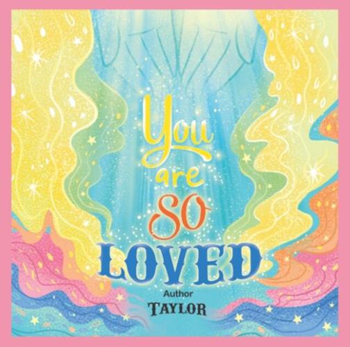 You Are So Loved