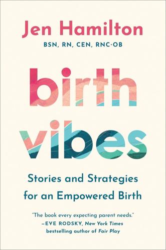 "Birth Vibes" by Jen Hamilton.