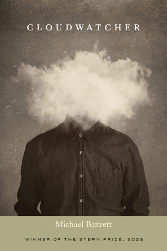 “Cloudwatcher,” by Michael Bazzett.