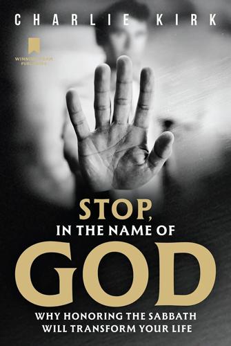 "Stop, in the Name of God," by Charlie Kirk