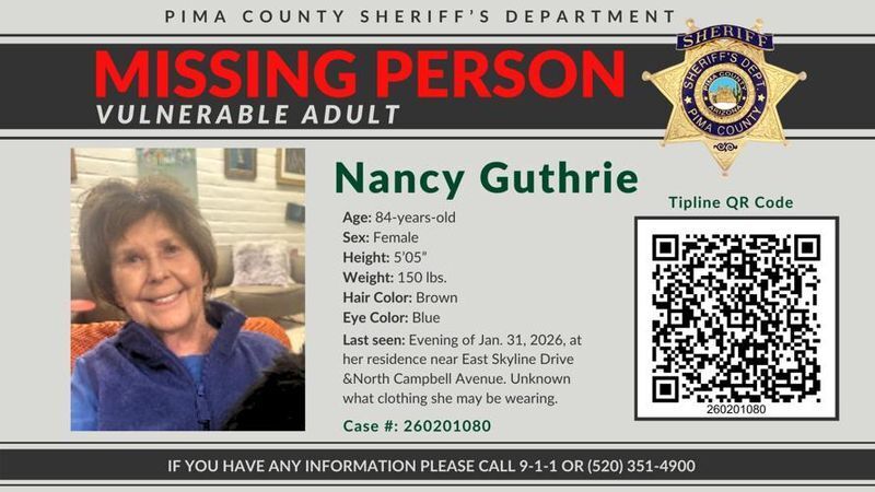 Nancy Guthrie, the 84-year-old mother of "Today" show co-host Savannah Guthrie, was reported missing from her home in a community just north of Tucson on Feb. 1, 2026.