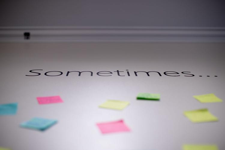 Sometimes