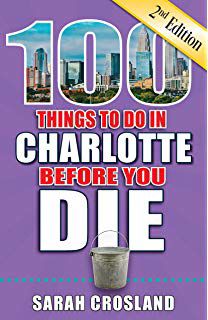 100 Things to Do in Charlotte