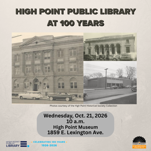 Come learn about the history of the High Point Public Library as we celebrate our 100th anniversary!