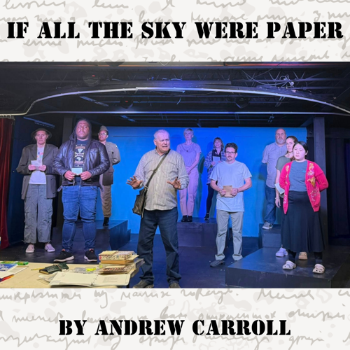 If All The Sky Were Paper