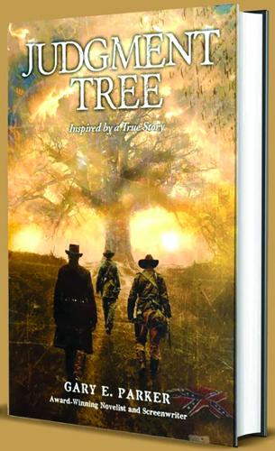 Judgment Tree Author Gary E. Parker's latest fiction | News | indexjournal.com
