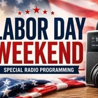 Radio Stations Roll Out Labor Day Weekend Programming.