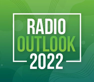 Radio Outlook 2022