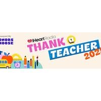 iHeartRadio’s ‘Thank A Teacher’ Celebrates Public School Educators.