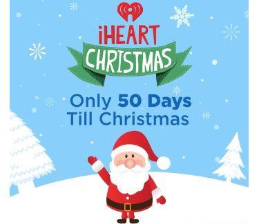 With 50 Days To Go Iheartradio Launches Christmas Music Countdown Story Insideradio Com