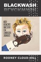 The Untold Stories of Reverse Racism by Rodney Cloud Hill