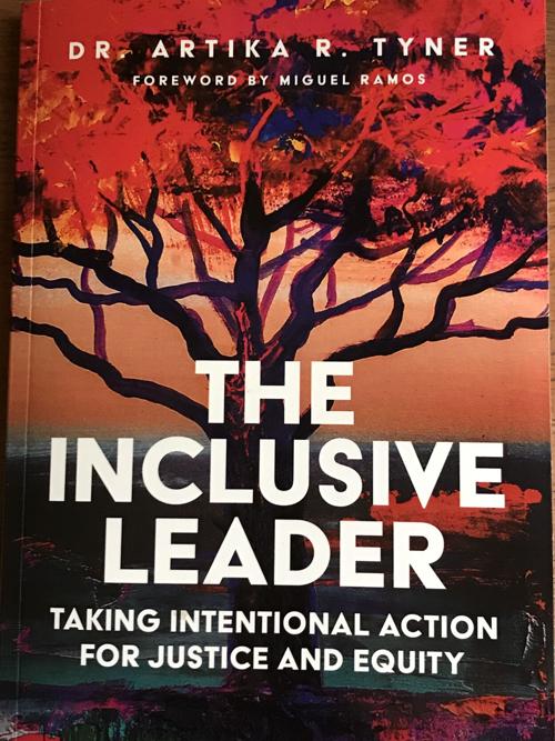 the inclusive leader taking intentional action for justice and equality opinion insightnews com