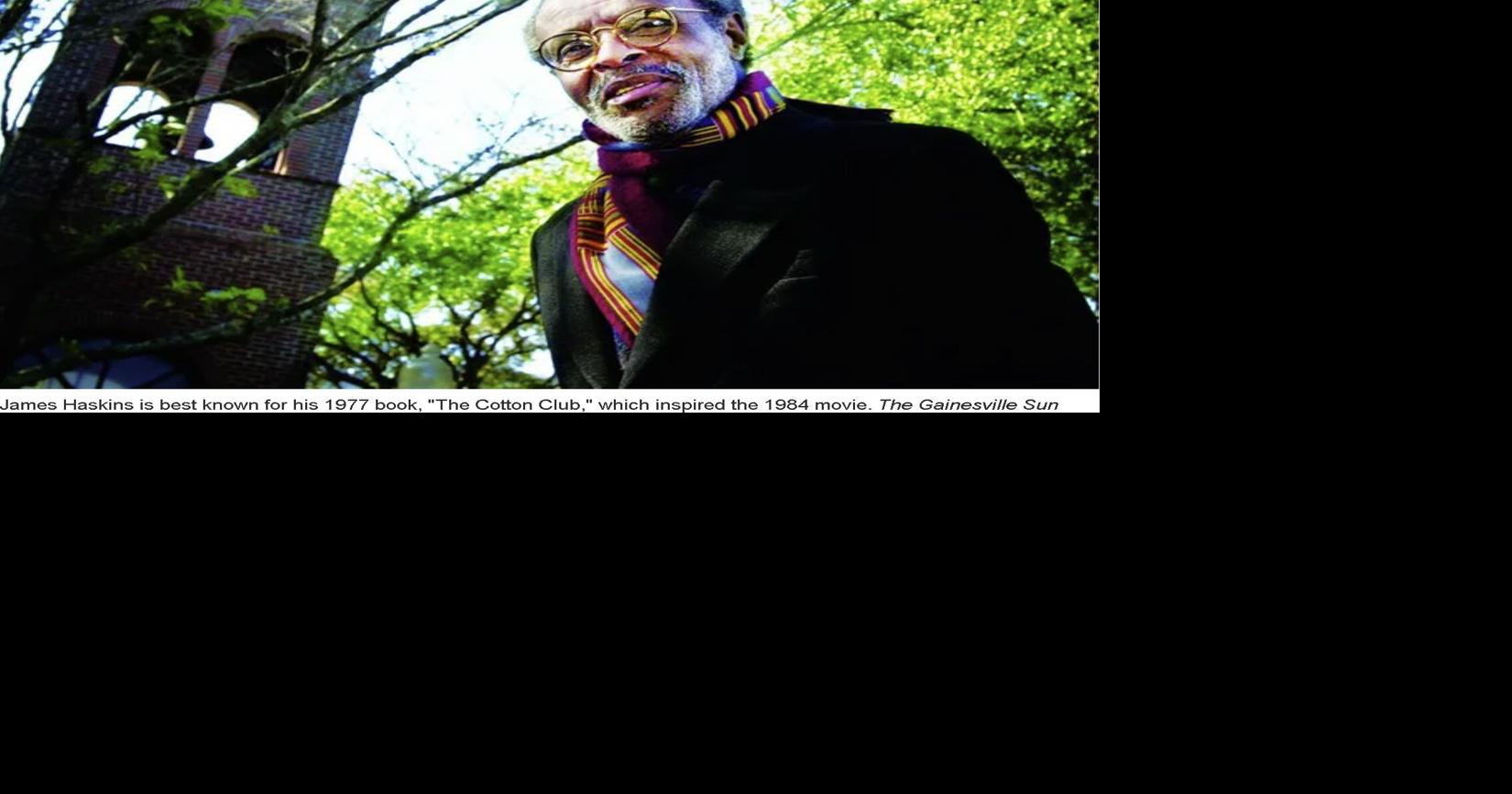 James Haskins: &ldquo;Humanitarian Philosopher,&rdquo; the Unofficial Biographer of Black America, and Author/Editor of 164 Books