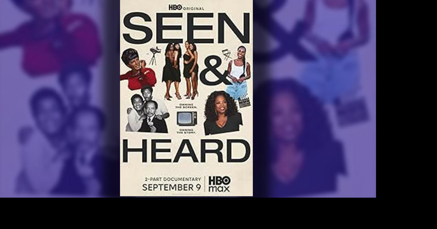 ‘Seen & Heard’: Exploring the Challenges of Black Representation in Television | Arts and Entertainment