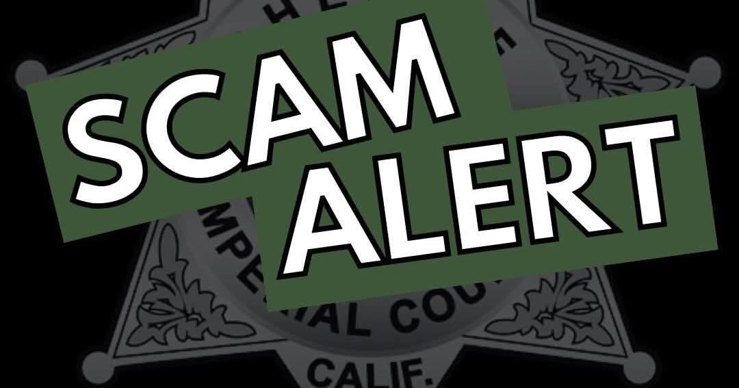 Imperial County Sheriff warns residents of ongoing phone warrant scam