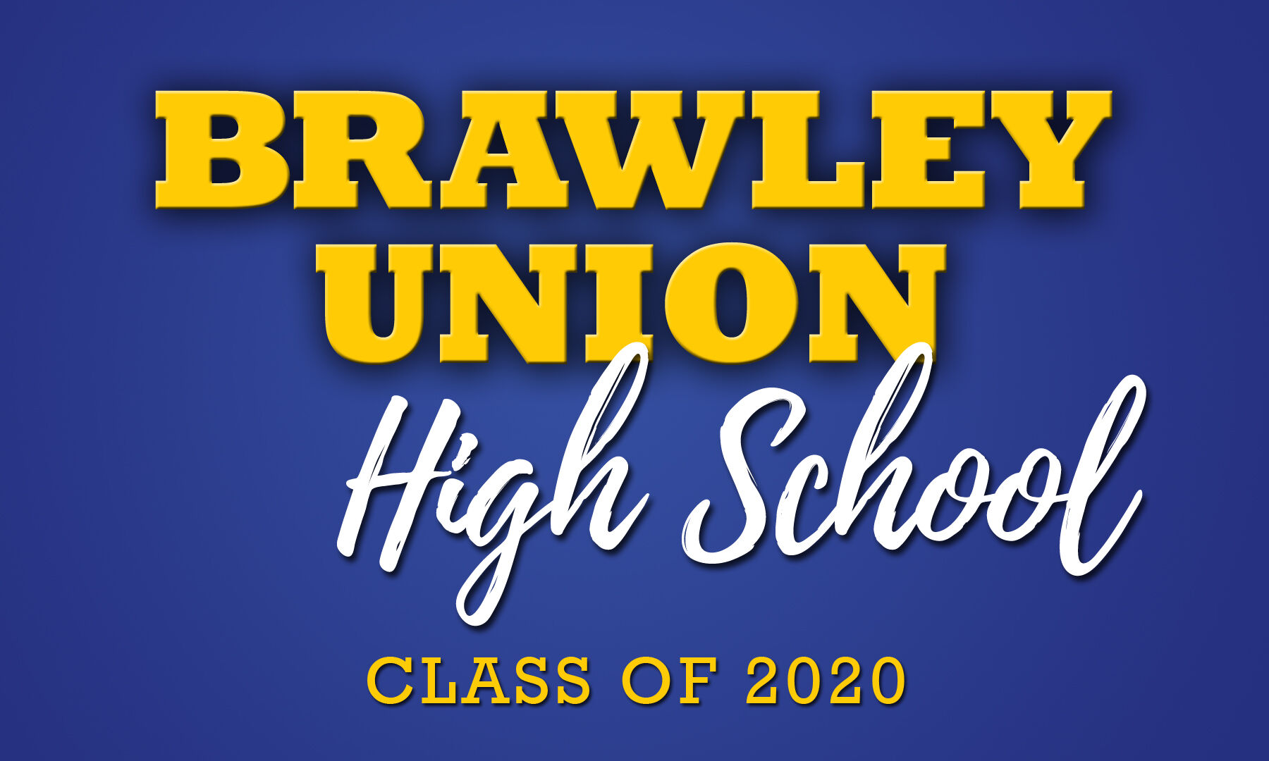 Brawley Union High School | Virtual Graduations | Ivpressonline.com