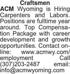 ACM Wyoming is Hiring Carpenters and Labors. Positions are fulltime