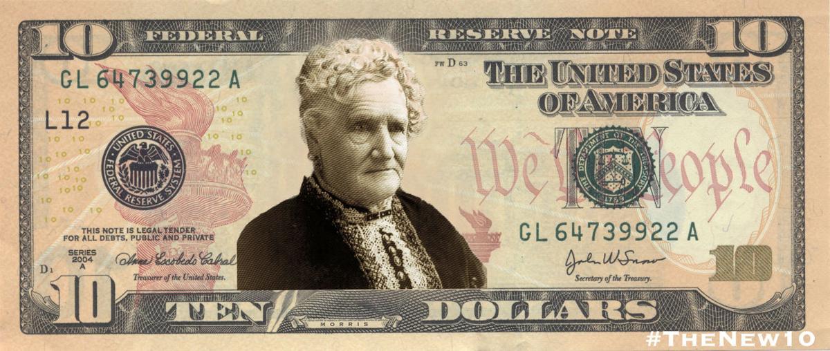 Group Wants Morris On The New 10 Bill Jackson Hole Woman Jhnewsandguide Com She fought for women's suffrage and became. group wants morris on the new 10 bill