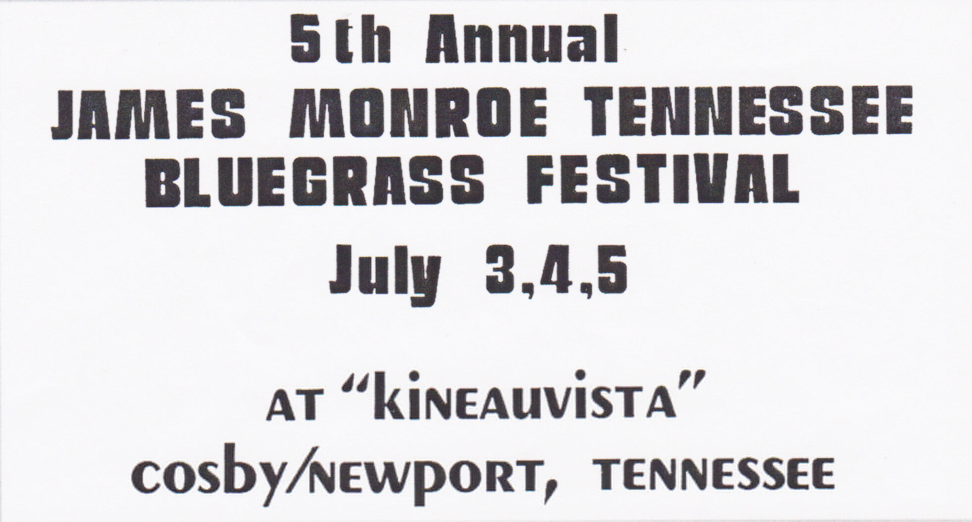 Flier brings back memories of the 5th Annual James Monroe Tennessee ...