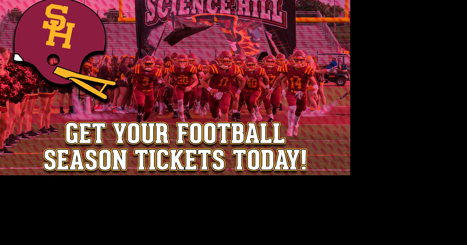 Science Hill football season tickets now available Education