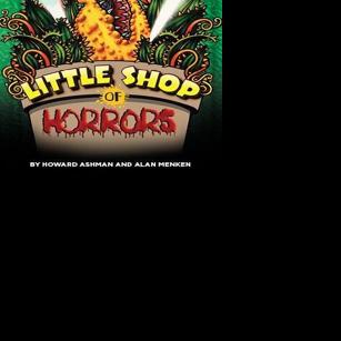Little Shop of Horrors comes to the Old Opera House | Arts And ...