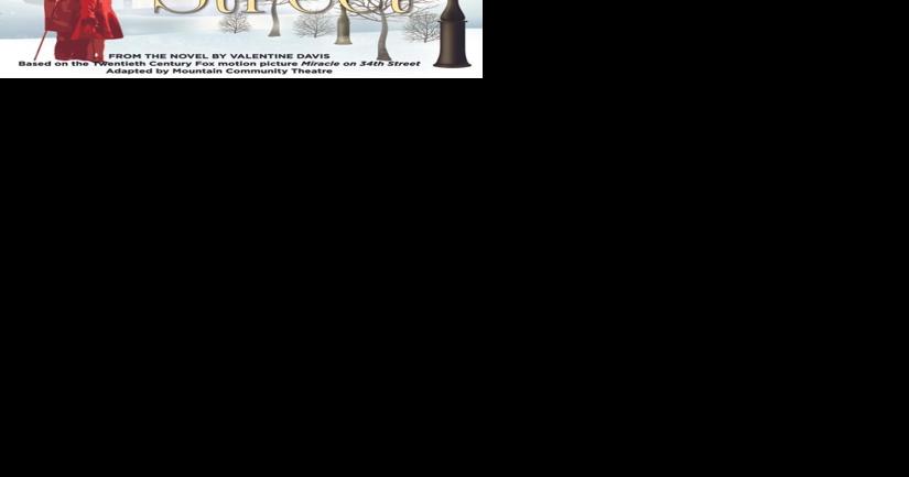 The Old Opera House prepares to perform "Miracle on 34th Street" | Journal-news - Vimarsana News