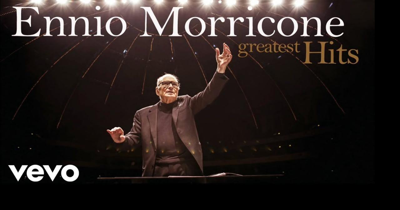 Ennio Morricone - The Best of Ennio Morricone - Greatest Hits (HD Audio)