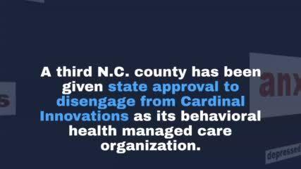 Three more Triad counties disclose plans to leave Cardinal Innovations - Vimarsana News