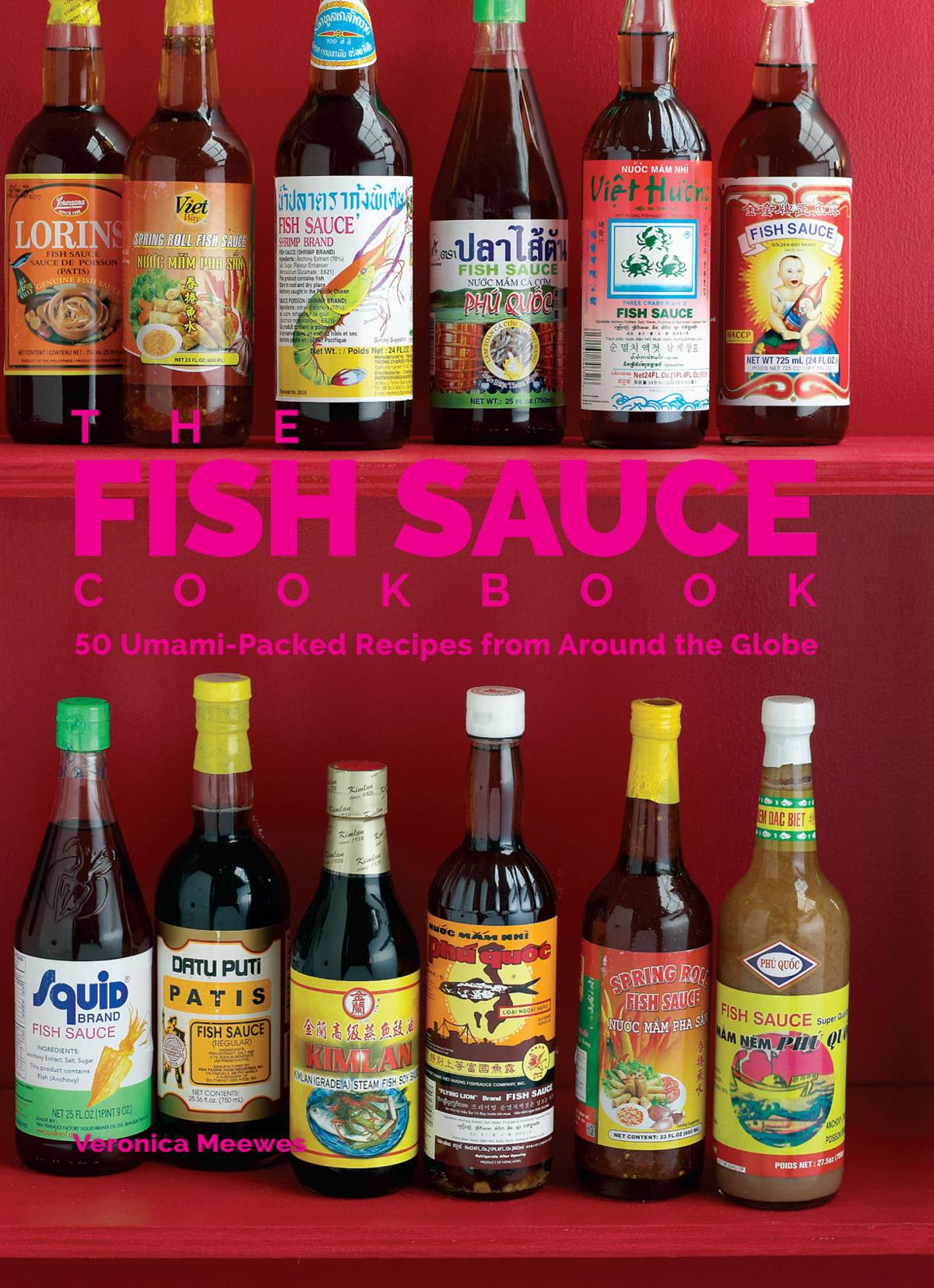 Fish sauce a versatile ingredient that works in many cuisines Food