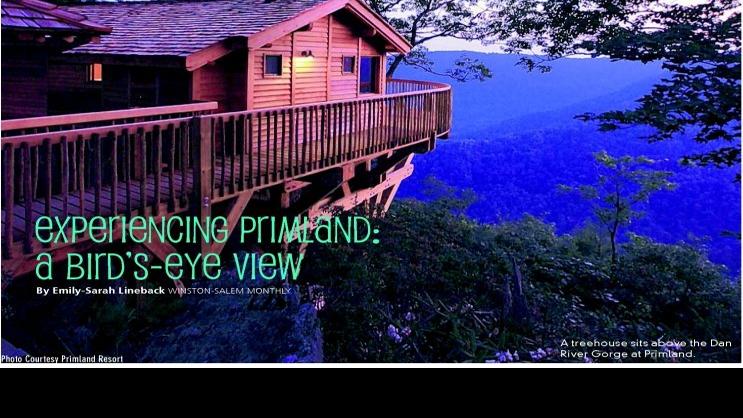 Experiencing Primland A Bird S Eye View Journalnow Com