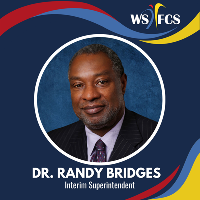 WS/FCS Board of Education Appoints Dr. Randy Bridges as Interim Superintendent